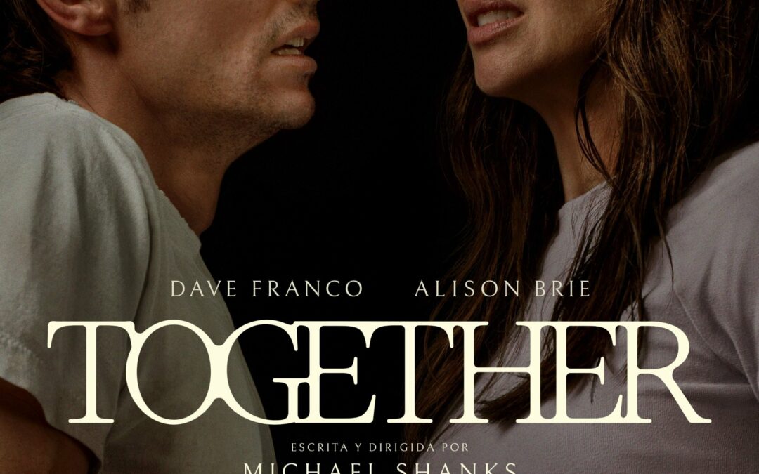 Critica "Together" Poster de la película "Together"