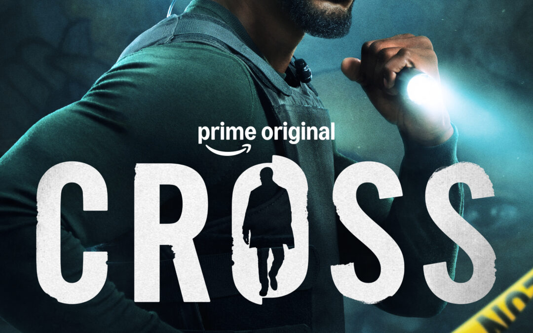 Prime Video desvela el tráiler y el póster oficial de la segunda temporada del exitoso thriller criminal, Cross
