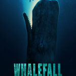 Home WHALEFALL KA DIGITAL 1SHT PAYOFF sRGB V5